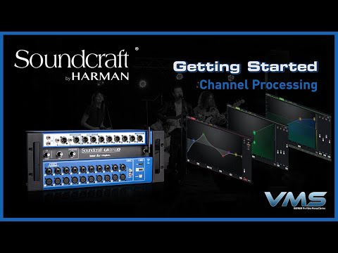 Soundcraft Ui Series | Input Channel Processing