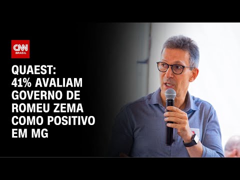 ​Quaest: 41% avaliam governo de Romeu Zema como positivo em MG | CNN NOVO DIA