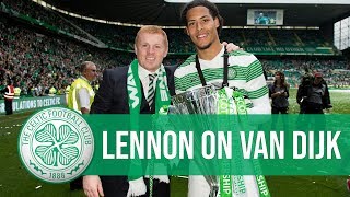 🌟 Celtic manager Neil Lennon says Liverpool’s Virgil van Dijk is the best centre-half in the world!