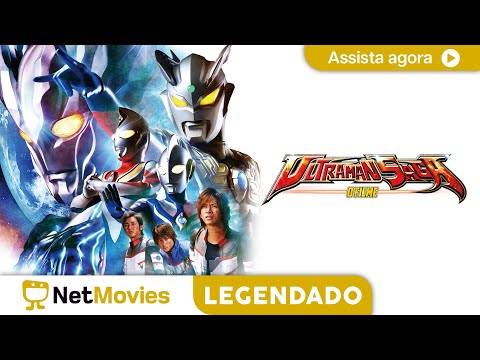 Ultraman Saga - O Filme - FILME COMPLETO E GRÁTIS | NetMovies Legendado