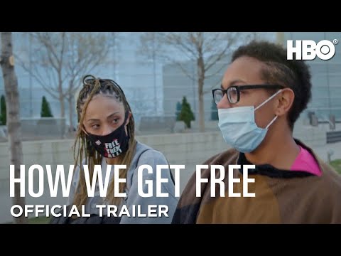 How We Get Free'