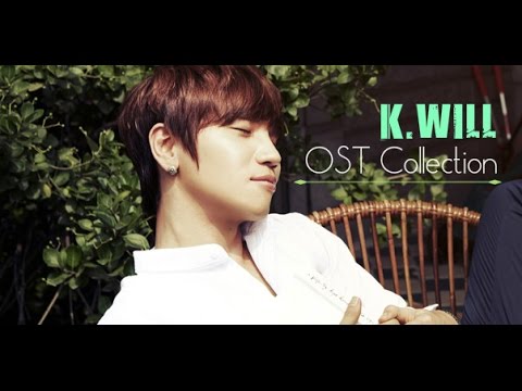 K.Will ( 케이윌 ) - OST Collection