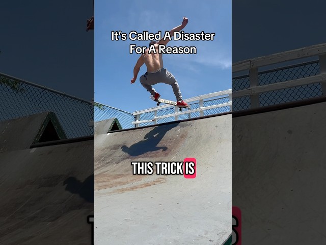 Disaster skateboard trick