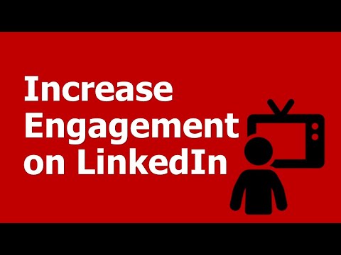 How to Increase Engagement on LinkedIn: Using Hashtags and Interactive Content