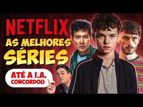 AS 10 MELHORES SÉRIES DA NETFLIX, SEGUNDO O CHATGPT