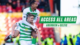 📽️ Access All Areas: Aberdeen 1-2 Celtic | Bhoys secure vital 3 points at Pittodrie!