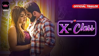 X -Class (2023) Voovi App Hindi Web Series Trailer Video HD