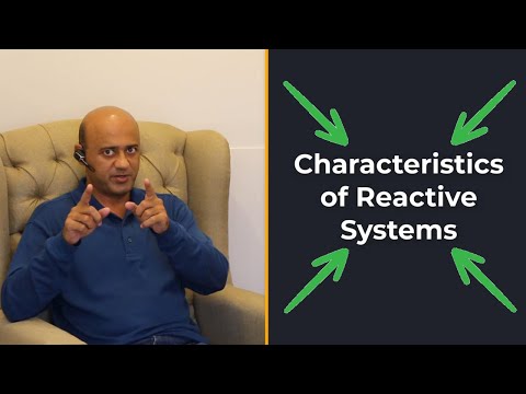 REACTIVE SYSTEMS CHARACTERISTICS – WHAT ARE REACTIVE SYSTEMS