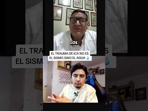 el trauma de ica no es los terremotos sino la inundación causada por el fenómeno del niño