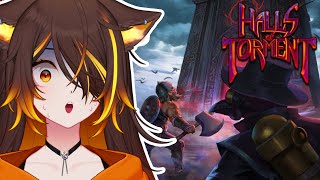 These Halls... Are Tormented | Halls of Torment Part 2