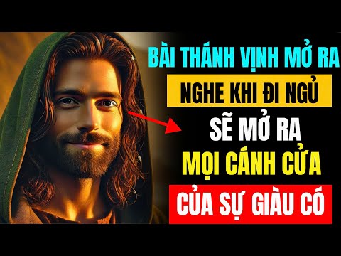 🌟NHỮNG BÀI THÁNH VỊNH HÀNG TRIỆU SẼ MỞ RA MỌI CÁNH CỬA CỦA SỰ GIÀU CÓ💰DÒNG SÔNG TIỀN SẼ CHẢY TỐI NAY