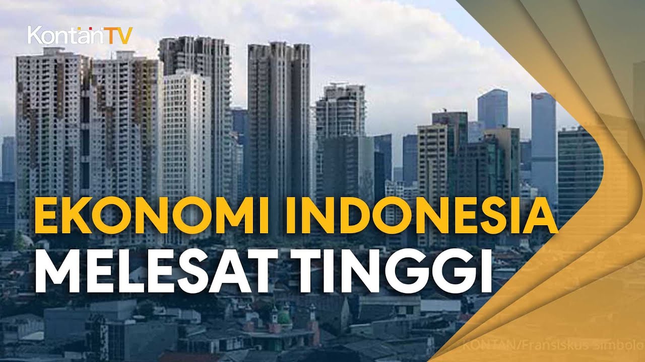 Mantap, Ekonomi Indonesia Bisa Tumbuh 6% Di Kuartal Ketiga