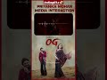 🌟 “OG Part 2 లో ఏముందో? #theycallhimog #og #priyankamohan #pawankalyan #pk #indiaglitztelugu