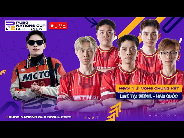 COSTREAM CỔ VŨ ĐTQG PUBG VN THI ĐẤU PNC 2025 LIVE TẠI SEOUL