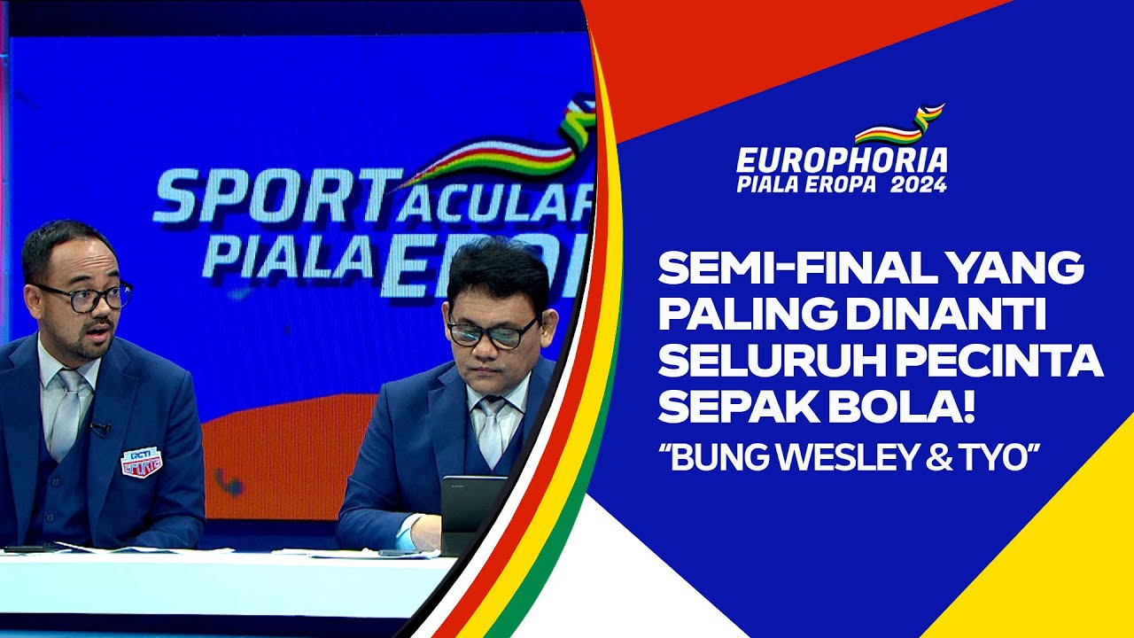 SEMI FINAL PALING DINANTI! Oleh Seluruh Pecinta Bola, Ini Sejarahnya | SPORTACULAR PIALA EROPA
