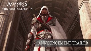 Assassin’s Creed The Ezio Collection - Trailer di annuncio