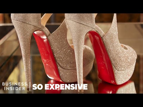 Why Louboutin Shoes Are So Expensive