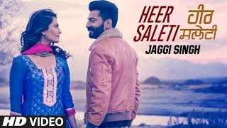 Heer Saleti - Jaggi Singh Ft Prince Saggu
