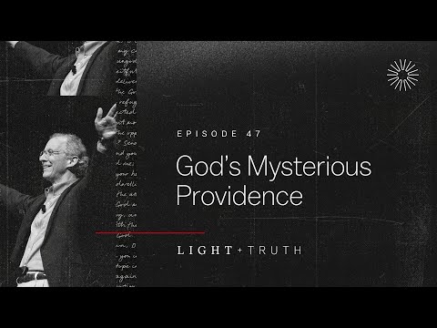 God’s Mysterious Providence