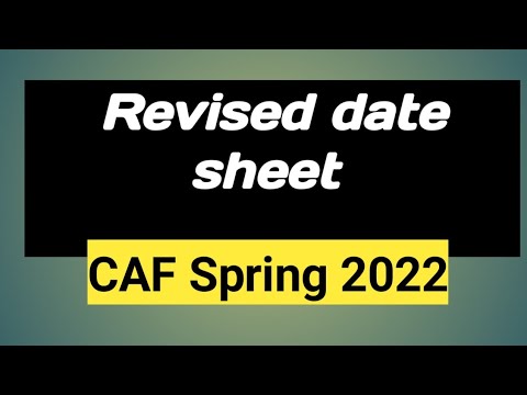 Revised date date CAF spring 2022