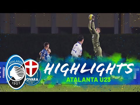 PARDEL abbassa la saracinesca 🔒 | Atalanta U23-Novara 0-0 | Highlights