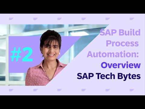 SAP Build Process Automation: Overview (Part-2)