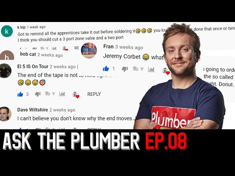 ASK THE PLUMBER 8 - Your DIY PLUMBING Comments ANSWERED!