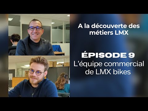 [REPORTAGE - A la découverte des métiers LMX] Episode 9 : Le service commercial de LMX Bikes⚡