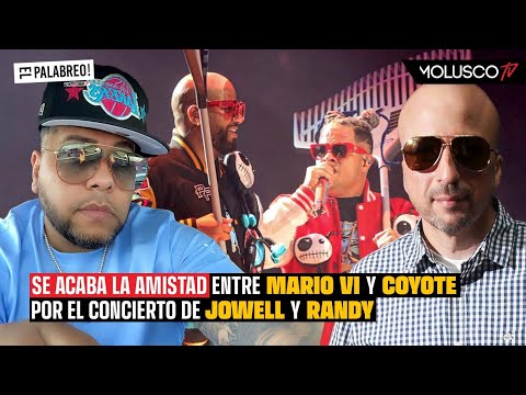 Se acaba la amistad entre Mario y Coyote por concierto de Jowell y Randy