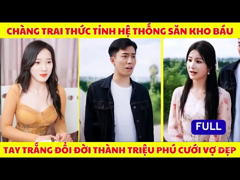 Thanh Niên Nghèo Thức Tỉnh Hệ Thống Săn Kho Báu, Một Đêm Thành Triệu Phú