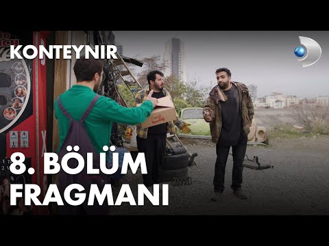 Konteynır 8. Bölüm Fragmanı