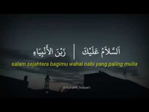 Sholawat Assalamualaik Zainal Anbiya teks dan terjemahan