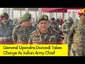 General Upendra Dwivedi Takes Charge As Indian Army Chief | General Manoj Pande Retires | NewsX