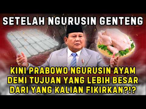BUKAN TENTANG GENTENG & AYAM, TERNYATA INI YANG INGIN DILIBAS PRABOWO ?!? | 3241