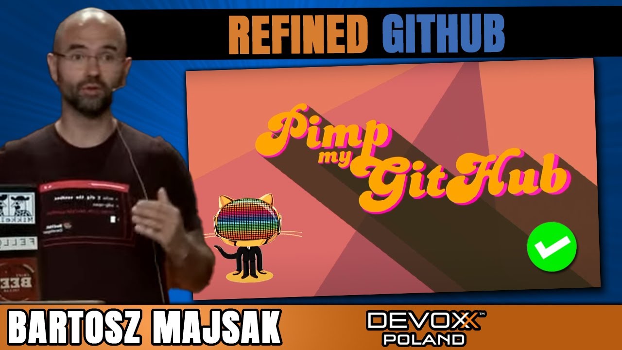 Pimp Your GitHub • Bartosz Majsak • Devoxx Poland 2022
