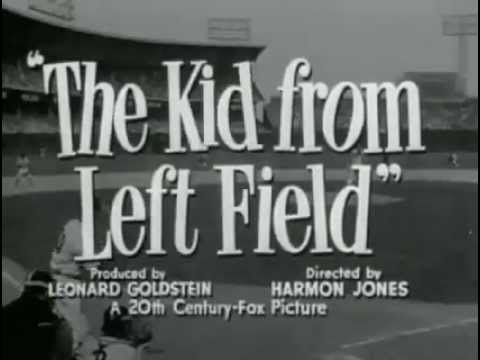 The Kid from Left Field'