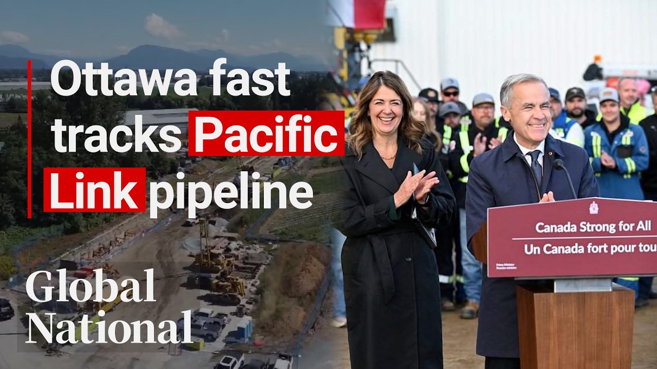 Global National: Oct. 1, 2026 | Carney designates West Coast pipeline as “national interest” project