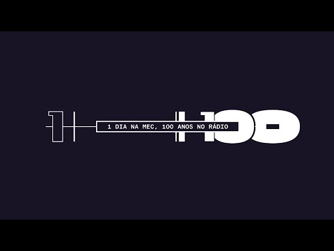 1 Dia na MEC, 100 Anos no Rádio | Documentário Original TV Brasil