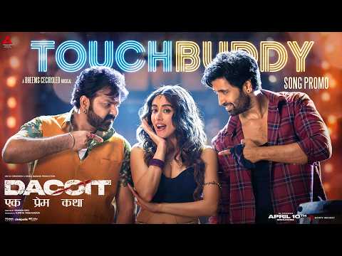 Touch Buddy  Promo | Adivi Sesh | Pawan Singh | Jonita | Bheems Ceciroleo