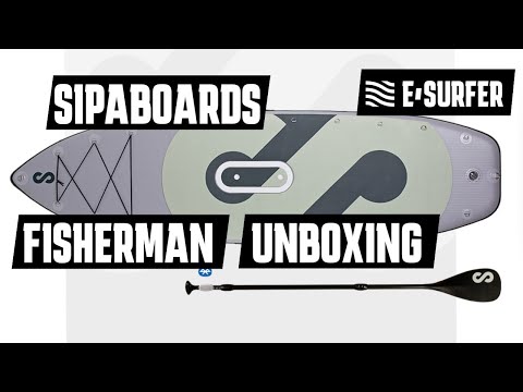 Sipaboards Fisherman Unboxing