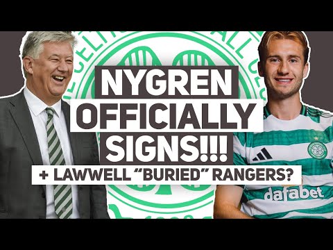 BENJAMIN NYGREN SIGNS FOR CELTIC! | David Murray says Lawwell wanted to "bury" Rangers!