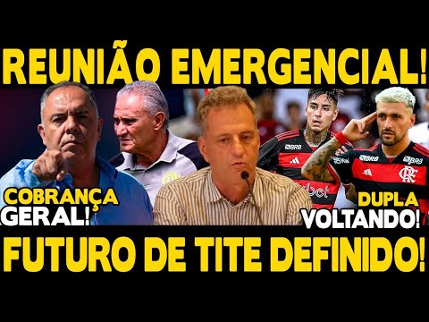 REUNIÃO EMERGENCIAL PARA DEFINIR FUTURO DE TITE! COBRANÇA GERAL! ARRASCAETA E PULGAR VOLTANDO!