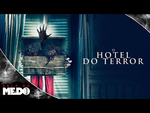 O Hotel do Terror🩸Filme Completo Dublado🩸Terror | Sala do Medo