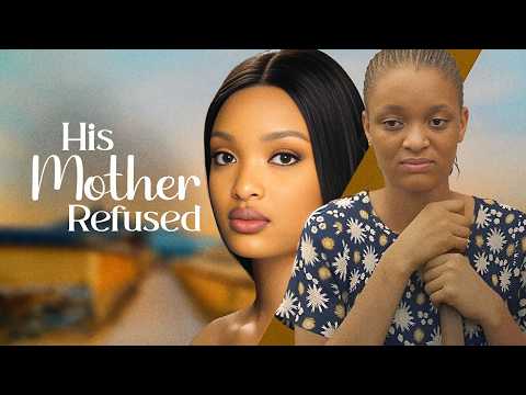 Billionaire Son Fell Deeply In Love With A New Nanny He Hire Bt His Mom Refused Nigerian Movies