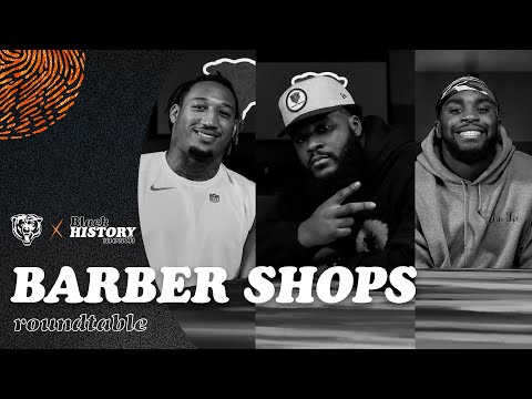 Black History Month Roundtable: Barber Shops | Chicago Bears video clip