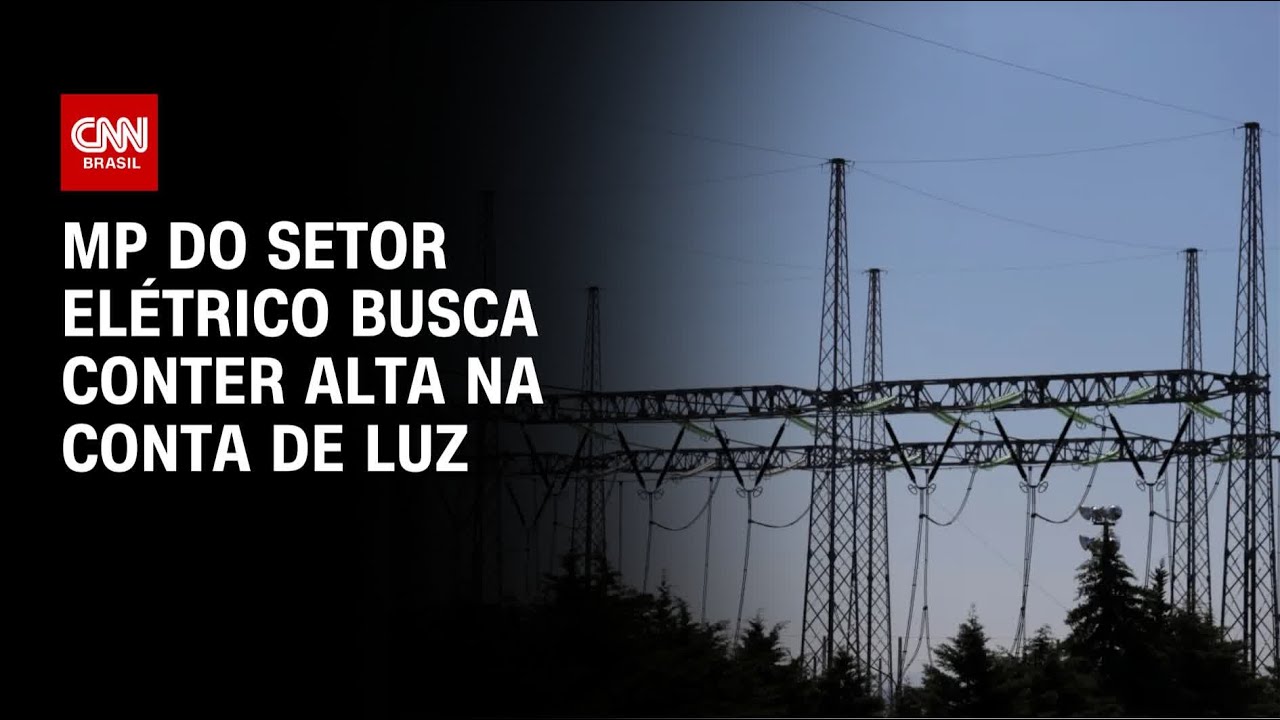MP Setor elétrico tenta conter a alta na conta de luz | CNN PRIME TIME