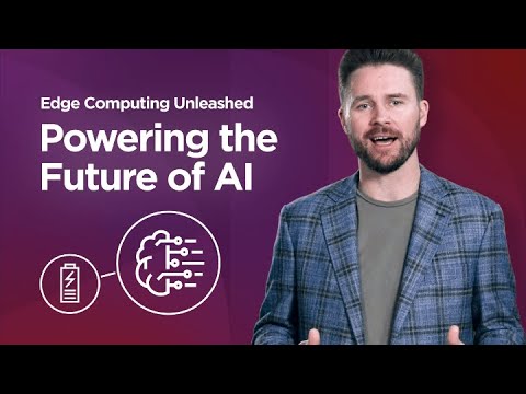 Edge Computing Unleashed - How It Powers the Future of AI