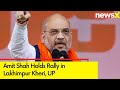 Amit Shah Holds Rally in Lakhimpur Kheri, UP | BJPs Campaign For 2024 General Elections | NewsX
