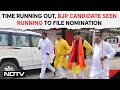Time Running Out, BJP Candidate Seen Running To File His Nomination