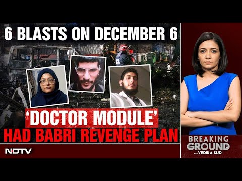 Delhi Terror Attack LIVE | 6 Blasts In Delhi On December 6: 'Doctor Module' Had Babri Revenge Plan